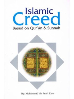 Islamic Creed Based on Qur'an & Sunnah